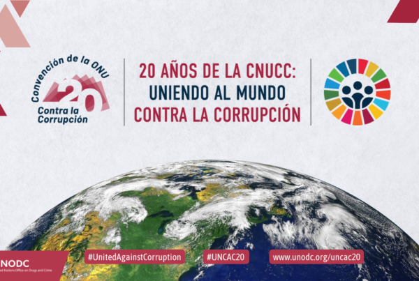 20º Aniversario de la Convención de las Naciones Unidas contra la Corrupción (UNCAC)